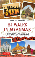 25 Walks in Myanmar