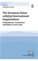 The European Union with(in) International Organisations
