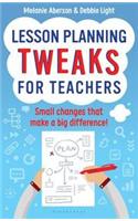 Lesson Planning Tweaks for Teachers