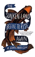 The Sunken Land Begins to Rise Again: Winner of the Goldsmiths Prize 2020