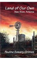 Land of Our Own: New River, Arizona