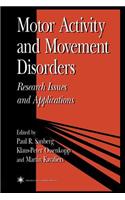 Motor Activity and Movement Disorders