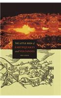 Little Book of Earthquakes and Volcanoes