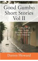 Good Gumbo Short Stories Vol II