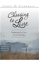 Choosing to Live