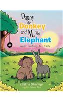 Danny the Donkey and Al the Elephant Went Looking for Tails