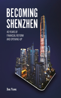 Becoming Shenzhen