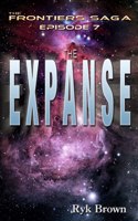 Ep.#7 - "The Expanse": The Frontiers Saga(7 Frontiers Saga)