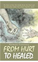 From Hurt to Healed