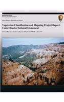 Vegetation Classification and Mapping Project Report, Cedar Breaks National Monument