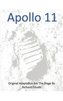 Apollo 11 - Original Adaptation for the Stage