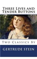 Three Lives and Tender Buttons: (English)