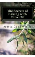 Secrets of Baking with Olive Oil