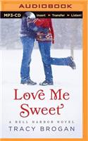 Love Me Sweet