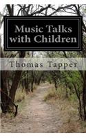 Music Talks with Children