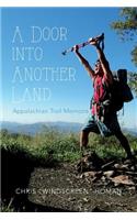 Door into Another Land: Appalachian Trail Memoirs