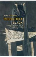 Resolutely Black: Conversations with Francoise Verges