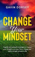 Change Your Mindset