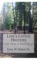 Life's Little Hiccups