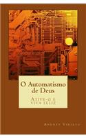 O Automatismo de Deus