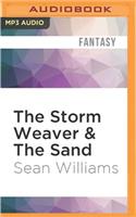 Storm Weaver & the Sand