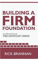 Building a Firm Foundation