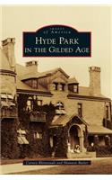 Hyde Park in the Gilded Age