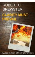 Clarity must Prevail