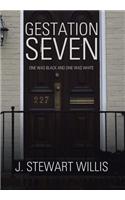 Gestation Seven