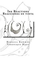 Ink Reactions / Reacciones En Tinta