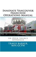 Innovate Vancouver Franchise Operations Manual