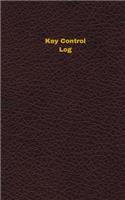 Key Control Log (Logbook, Journal - 96 pages, 5 x 8 inches)