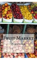 Fruit Market Notebook: Notebook with 150 lined pages
