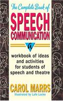 Complete Book of Speech Communication