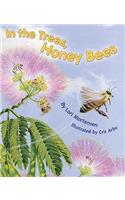 In the Trees, Honey Bees