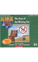 The Case of the Missing Cat: (15 Hank the Cowdog (Audio))