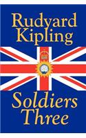 Soldiers Three by Rudyard Kipling, Fiction, Classics, Short Stories