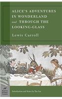 Alice's Adventures in Wonderland and Through the Looking Glass (Barnes & Noble Classics Series): (Barnes & Noble Classics)