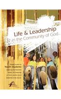 Life and Leadership in the Community of God