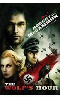 The Wolf's Hour: (English)