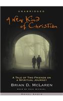 New Kind of Christian: A Tale of Two Friends on a Spiritual Journey