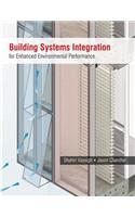 Building Systems Integration for Enhanced Environmental Performance