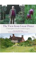 The View from Great Dixter: Christopher Lloyd's Garden Legacy