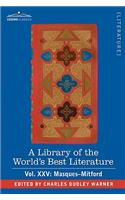 A Library of the World's Best Literature - Ancient and Modern - Vol.XXV (Forty-Five Volumes); Masques-Mitford: (English)