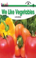 We Like Vegetables Shared Reading Book