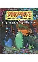 Five Friends Fight T-Rex