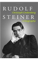Rudolf Steiner. A Biography