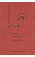 Agriculture, Parts 900 to 999: (07 Code of Federal Regulations)