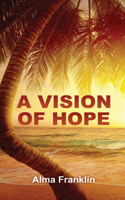 Vision of Hope