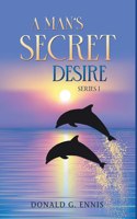 Man's Secret Desire